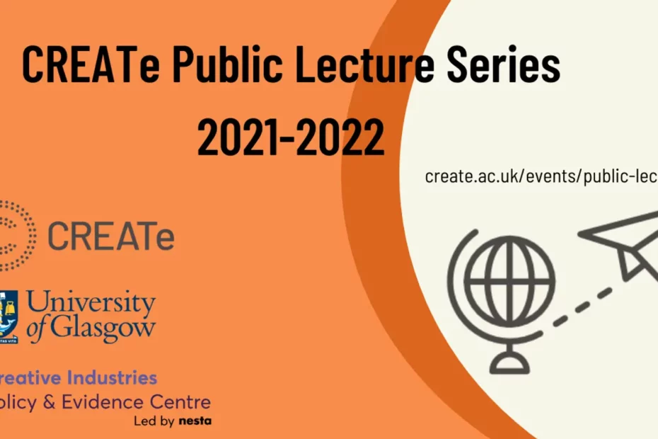 CREATe Public Lecture Series Ad